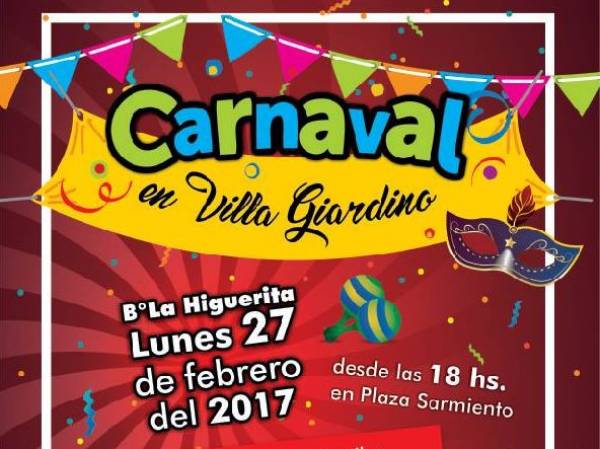 EL LUNES 27 HAY CARNAVAL EN BARRIO LA HIGUERITA